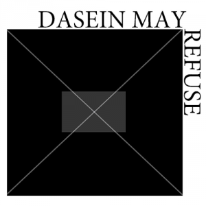 Dasein May Refuse - Compilation