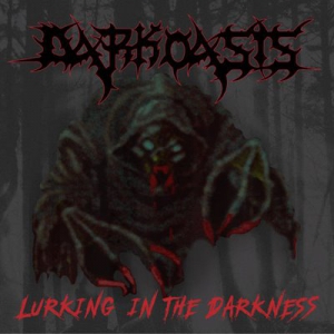 Dark Oasis - Ode To The Dead / Lurking In The Darkness