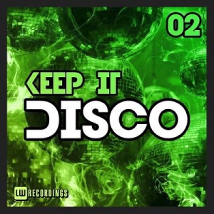 VA - Keep It Disco Vol. 02