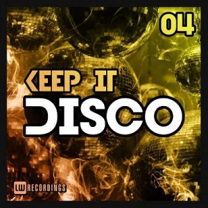 VA - Keep It Disco Vol. 04
