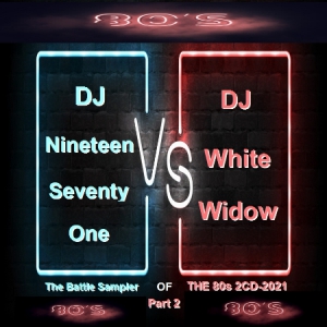 VA - DJ1971 vs. DJ White - Widow The Battle Sampler Of The 80-90s [01-06]