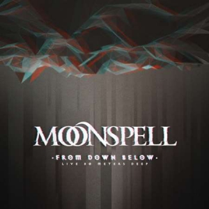 Moonspell - From Down Below [Live 80 Meters Deep]