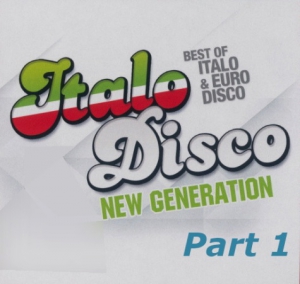 VA - New Generation Of Italo & Euro Disco. Part 1