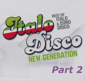 VA - New Generation Of Italo & Euro Disco. Part 2