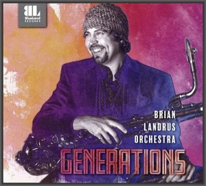 Brian Landrus Orchestra - Generations