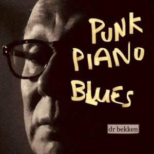 Dr Bekken - Punk Piano Blues 