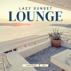 VA - Lazy Sunset Lounge [Vol. 1-4]