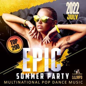 VA - Epic Summer Party: Multinational Pop Dance Music