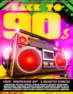 VA - Back to 90's: Hot Remixes
