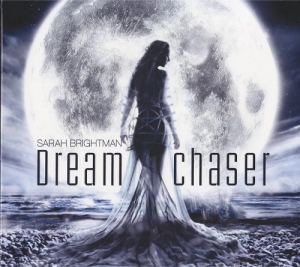 Sarah Brightman - Dreamchaser 