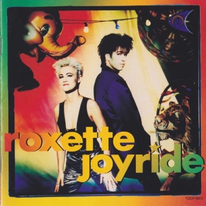 Roxette - Joyride