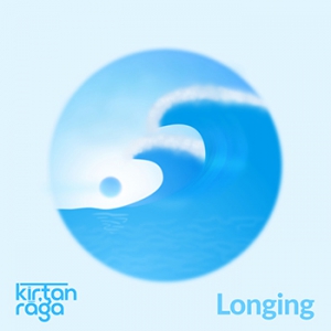 Kirtan Raga - Longing
