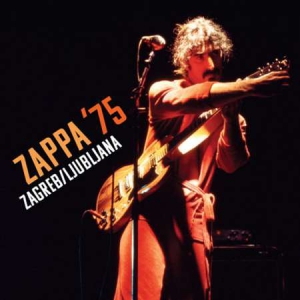 Frank Zappa - Zappa 75: Zagreb/Ljubljana