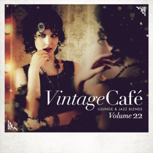 V.A. - Vintage Cafe: Lounge and Jazz Blends, Vol. 22