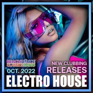 VA - Electro House: New Clubbing Releases