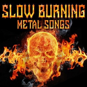 VA - Slow Burning Metal Songs
