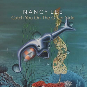 Nancy Lee - Catch You On The Other Side