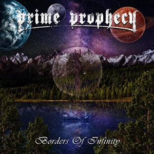 Prime Prophecy - Borders Of Infinity
