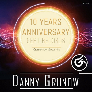 VA - Gert Records 10 Years Anniversary - (Mixed by Danny Grunow)