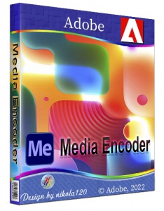 Adobe Media Encoder 2023 23.4.0.47 RePack by KpoJIuK [Multi/Ru]