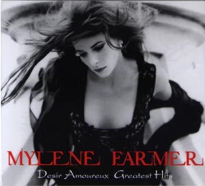 Mylene Farmer - Desir Amoureux - Greatest Hits 