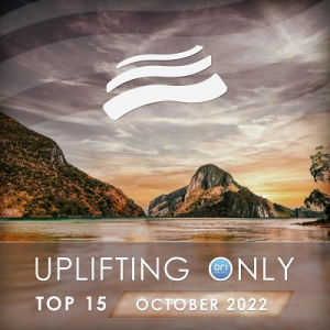 A - Uplifting Only Top 15: October (Extended Mixes) 
