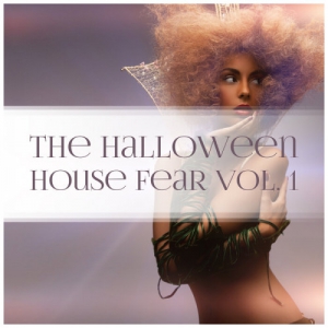 VA - The Halloween House Fear, Vol. 1