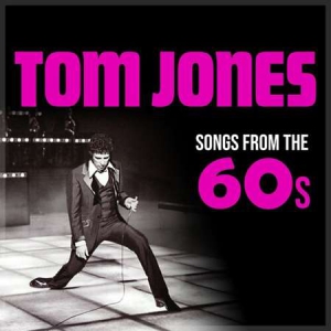 Tom Jones - Songs from the 60s