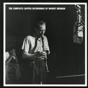   Woody Herman - The Complete Capitol Recordings Of Woody Herman 