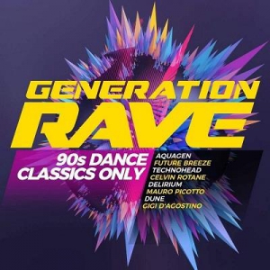 VA - Generation Rave - 90s Dance Classics Only
