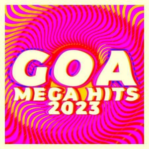 VA - Goa Mega Hits 2023