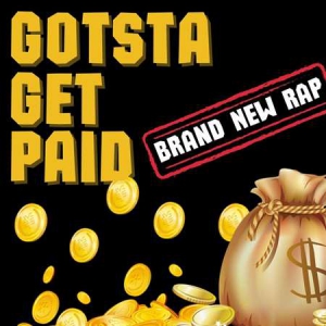 VA - Gotsta Get Paid - Brand New Rap