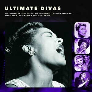 VA - Ultimate Divas 1940 - 2004, feat. B. Holiday . E. Fitzgerald . S. Vaughan . P. Lee and Many More 
