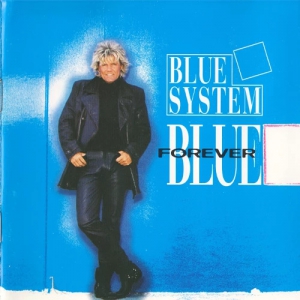 Blue System - Forever Blue