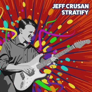 Jeff Crusan - Stratify