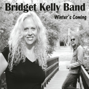 Bridget Kelly Band - Winter's Coming