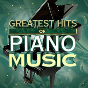VA - Greatest Hits of Piano Music