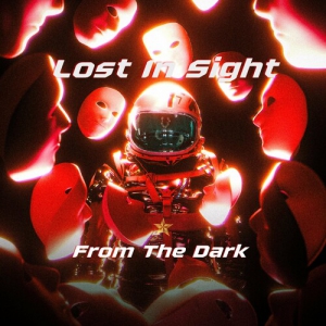Lost In Sight - From The Dark