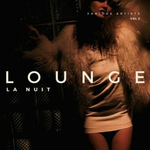 VA - Lounge La Nuit [Vol. 2]