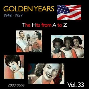 VA - Golden Years 1948-1957. The Hits from A to Z [Vol. 33]