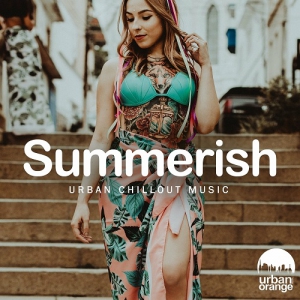 VA - Summerish: Urban Chillout Music