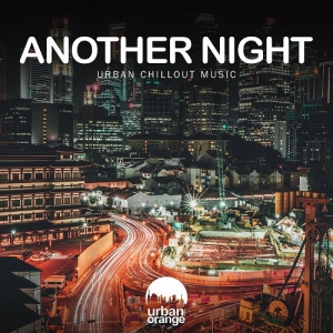 VA - Another Night: Urban Chillout Music