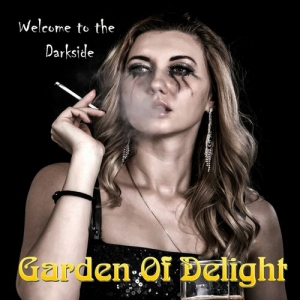 Garden of Delight - Welcome to the Darkside