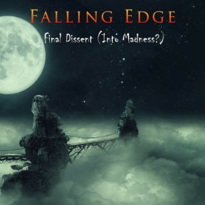 Falling Edge - Final Dissent