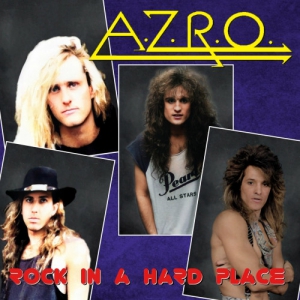 A.Z.R.O. - Rock in a Hard Place
