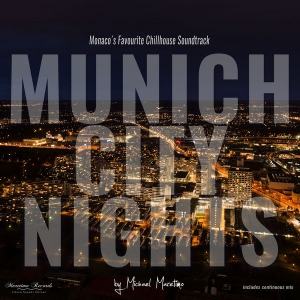 VA - Munich City Nights Vol. 1 - Monaco's Favourite Chillhouse Soundtrack