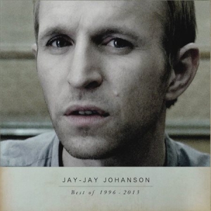 Jay-Jay Johanson Best of 1996-2013