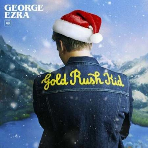 George Ezra - Gold Rush Kid [Special Christmas Edition]