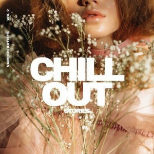 VA - Chill out Stories [Vol. 2]
