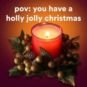 VA - pov: you have a holly jolly christmas